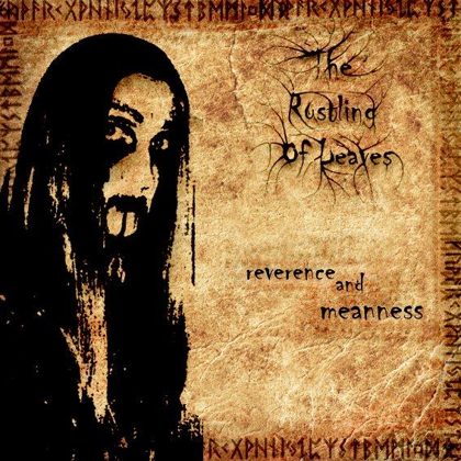 Обкладинка: The Rustling Of Leaves · Reverence and Meanness