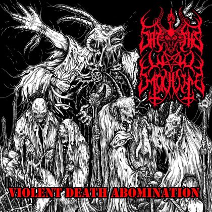 Обкладинка: Satan's War Machine · Violent Death Abomination