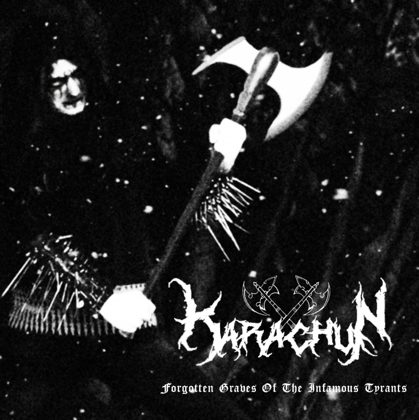 Обкладинка: Karachun · Forgotten Graves of the Infamous Tyrants (EP)