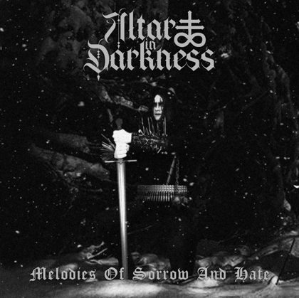 Обкладинка: Altar in Darkness · Melodies of Sorrow and Hate (EP)