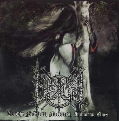 Обкладинка: Betula · To the Fearless, Merciless, Immortal Ones