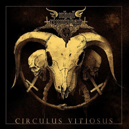 Обкладинка: Unholy Triumphant · Circulus Vitiosus