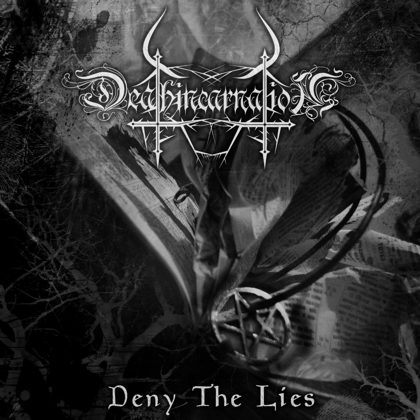 Обкладинка: Deathincarnation · Deny The Lies