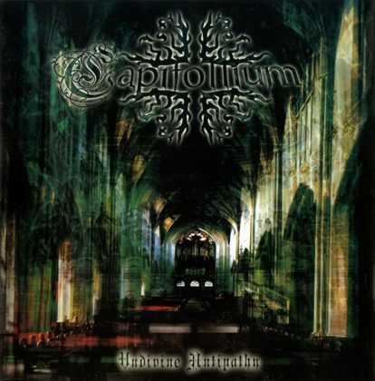 Обкладинка: Capitollium · Undivine Antipathy (Remastered 2006)
