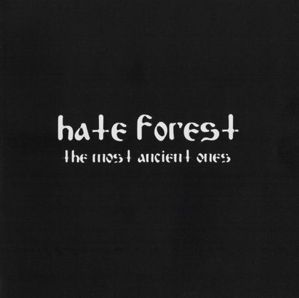 Обкладинка: Hate Forest · The Most Ancient Ones