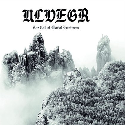 Обкладинка: Ulvegr · The Call Of Glacial Emptiness