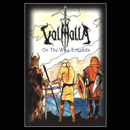 Обкладинка: Valhalla · On The Way To Gods (Demo)