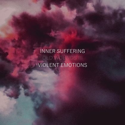 Обкладинка: Inner Suffering · Old Wounds III: Violent Emotions
