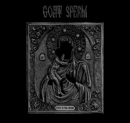 Обкладинка: Goat Sperm · Voice in the Womb