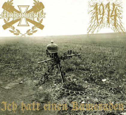 Обкладинка: 1914 / Minenwerfer · Ich hatt einen Kameraden (split with MINENWERFER, 2016)
