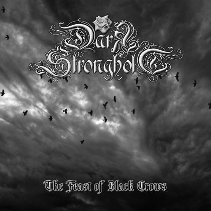 Обкладинка: Dark Stronghold · The Feast of Black Crows