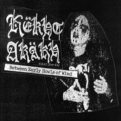 Обкладинка: Këkht Aräkh · Between Eerly Howls of Wind (Single)
