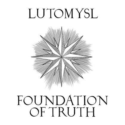 Обкладинка: Lutomysl · Foundation of Truth (Single)