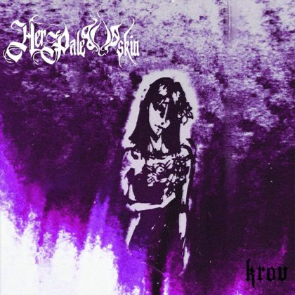 Обкладинка: Her Pale Skin · Krov