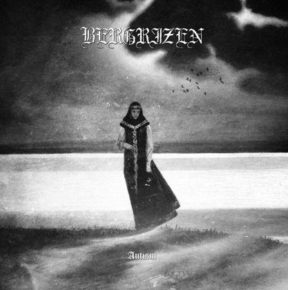Обкладинка: Bergrizen · Autism
