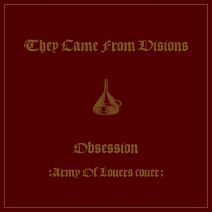 Обкладинка: They Came From Visions · Obsession