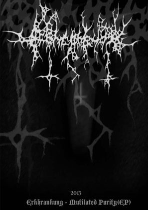 Обкладинка: Erkhrankung · Mutilated Purity