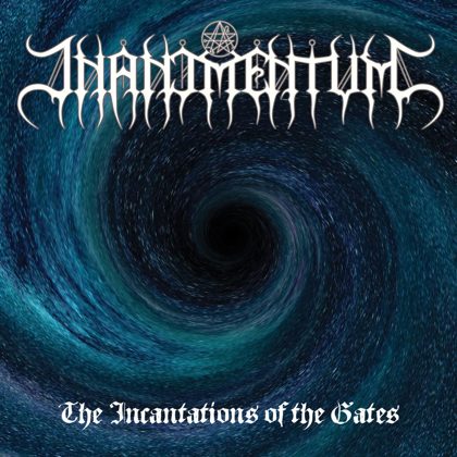 Обкладинка: Inanimentum · The Incantations of the Gates
