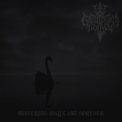 Обкладинка: Gruddyam Donyzu · Suffering May Last Forever