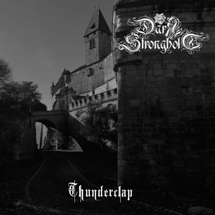 Обкладинка: Dark Stronghold · Thunderclap