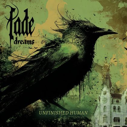 Обкладинка: Fade Dreams · Unfinished Human