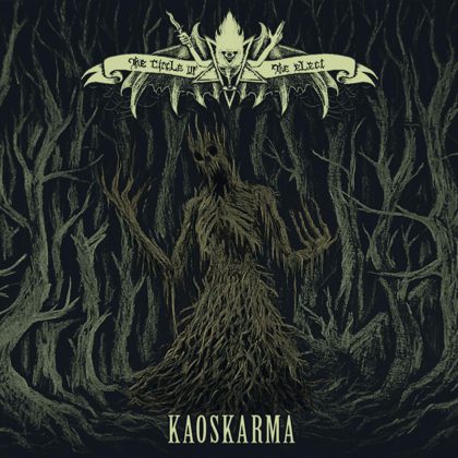 Обкладинка: THE CIRCLE OF THE ELECT · Kaoskarma