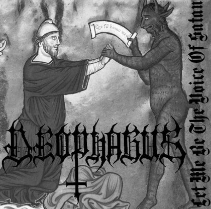Обкладинка: Deophagus · Let Me Be The Voice Of Satan